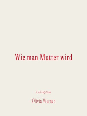 cover image of Wie man Mutter wird